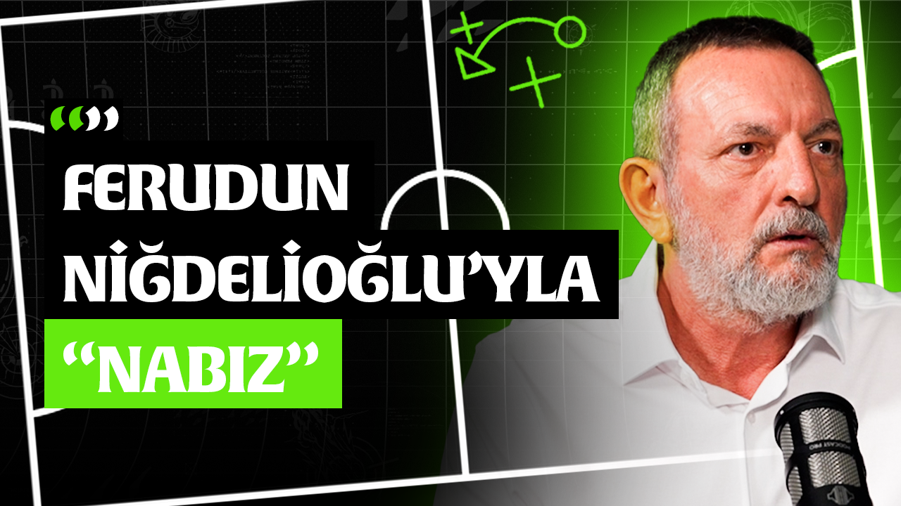Ferudun Niğdelioğlu'yla Nabız